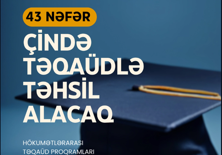 Azərbaycanlı tələbələr Çində təqaüdlə təhsil alacaqlar