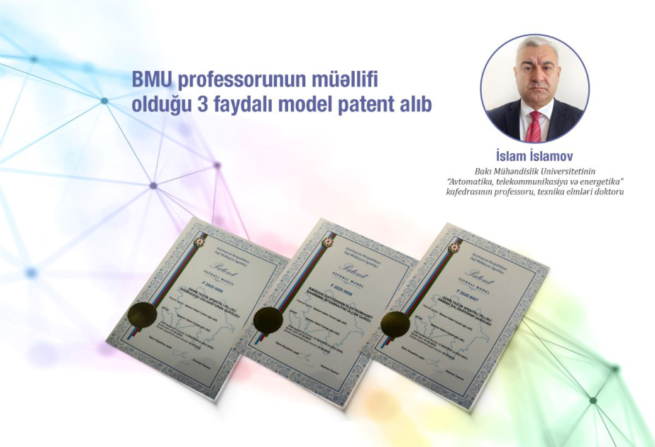 BMU professorunun müəllifi olduğu 3 faydalı model patent alıb