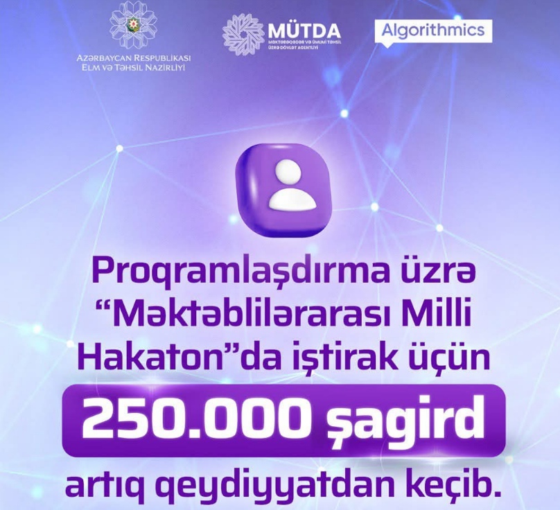 Milli Hakatona 250 min şagird qeydiyyatdan keçib