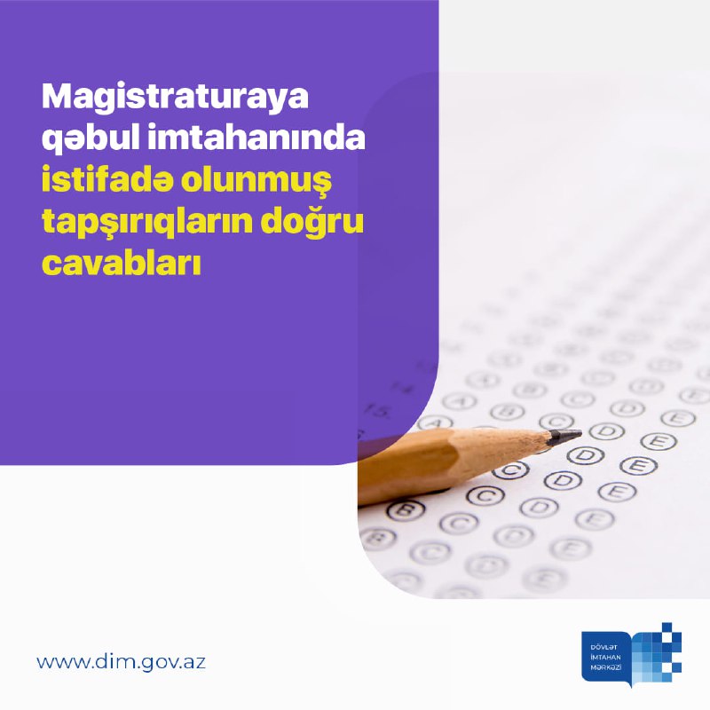 Magistraturaya qəbul imtahanında istifadə olunmuş test tapşırıqlarının izahı və düzgün cavablar