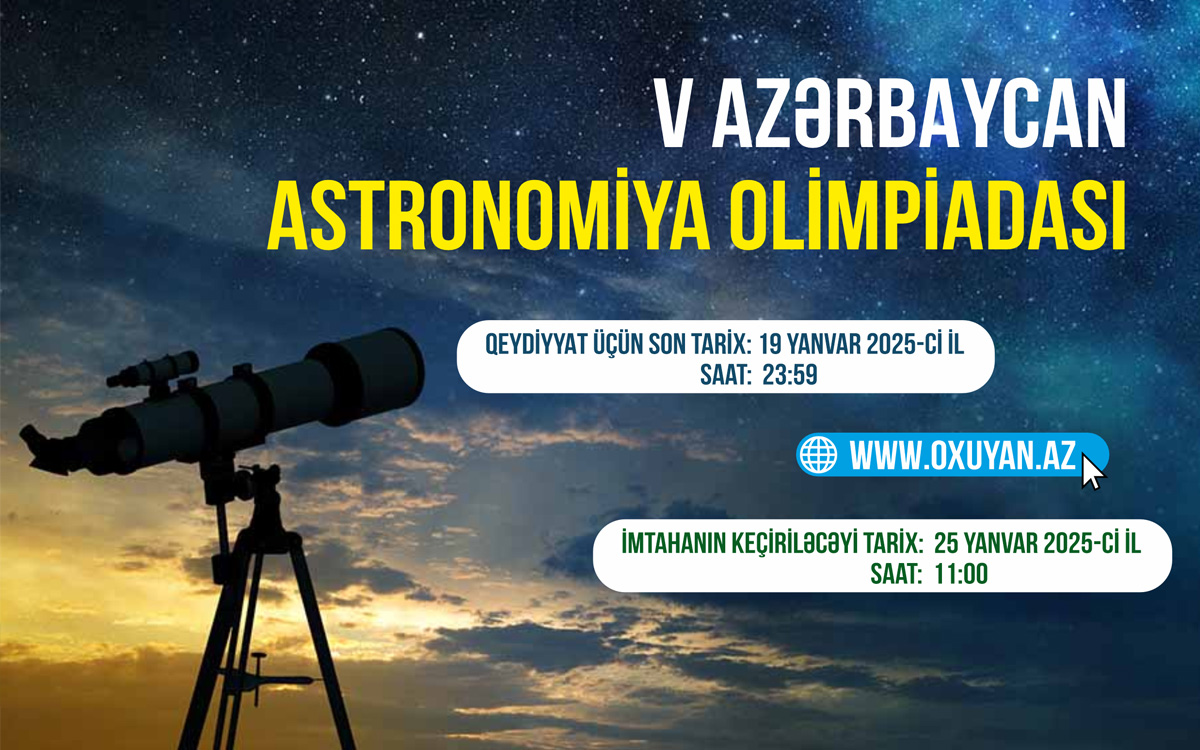 V Azərbaycan Astronomiya Olimpiadasının respublika seçim turu keçiriləcək