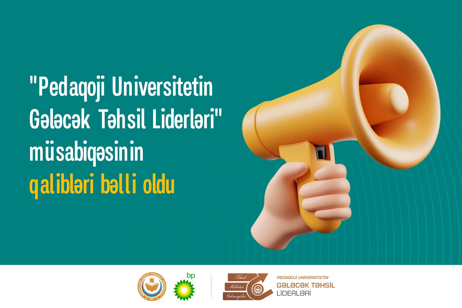“Pedaqoji Universitetin Gələcək Təhsil Liderləri” bəlli oldu