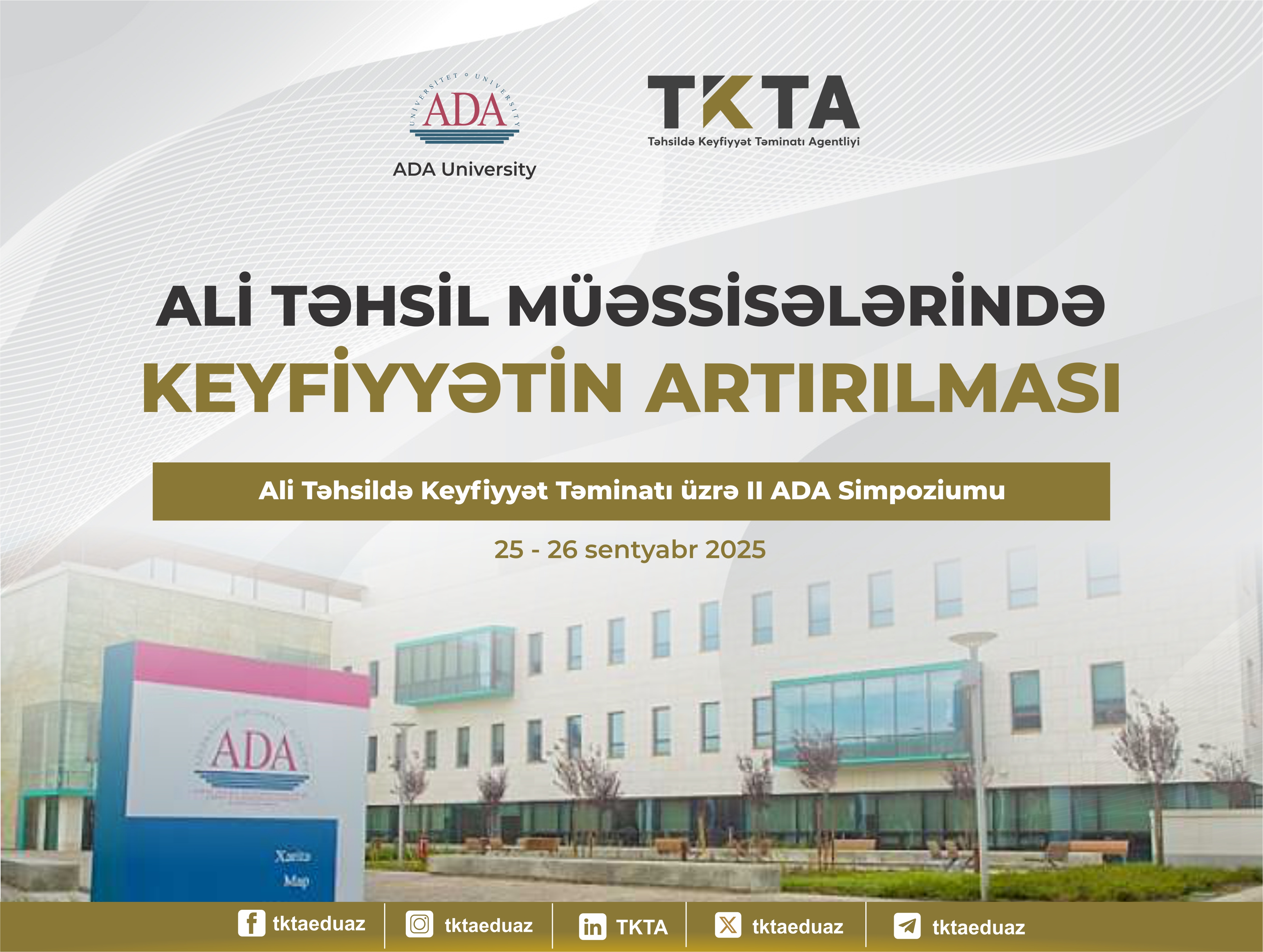 Ali təhsildə keyfiyyət təminatı üzrə II ADA Simpoziumu keçiriləcək
