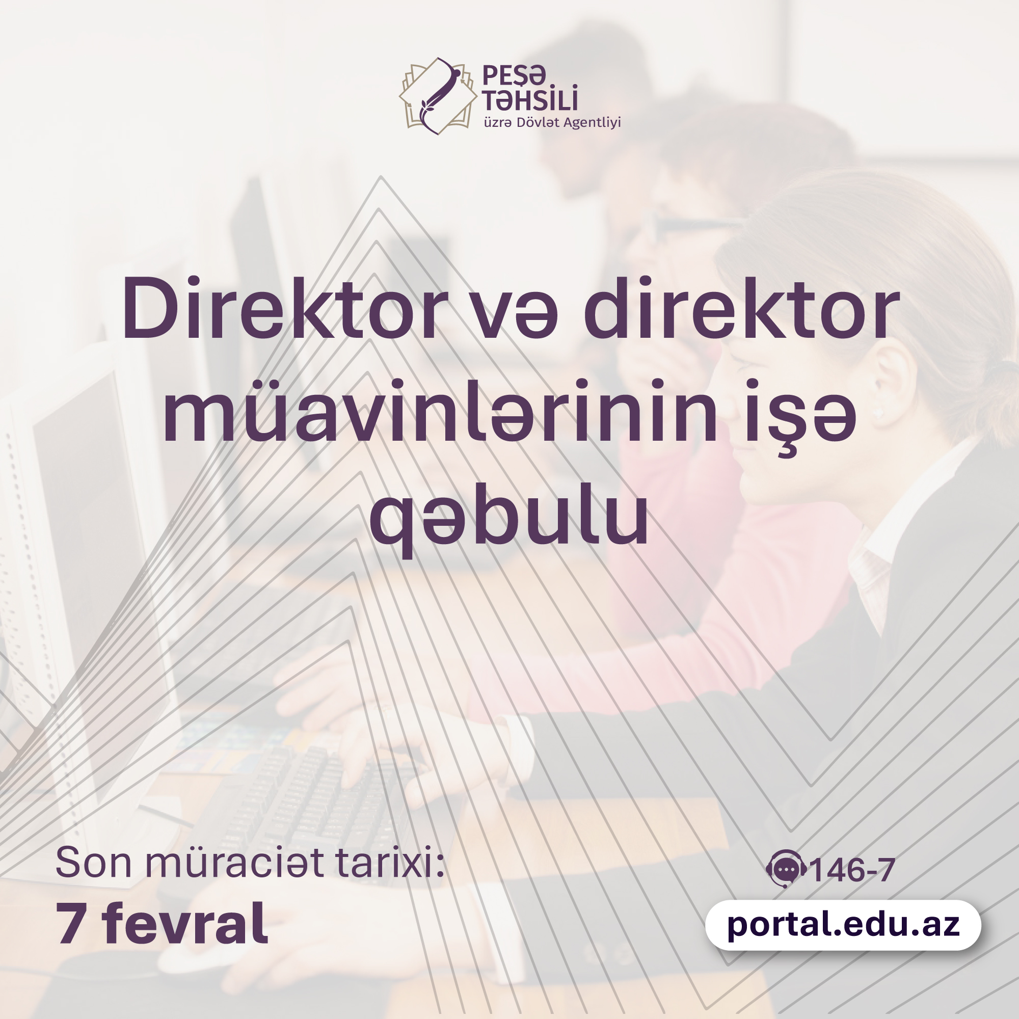 Peşə təhsili müəssisələrinə direktor və direktor müavinlərinin işə qəbuluna başlanılır