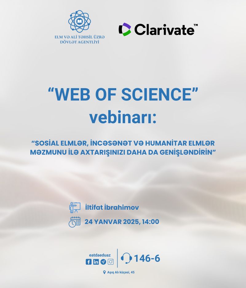 “Web of Science” bazasında sosial elmlər, incəsənət və humanitar elmlər məzmunu ilə axtarışınızı daha da genişləndirin” mövzusunda vebinar keçiriləcək