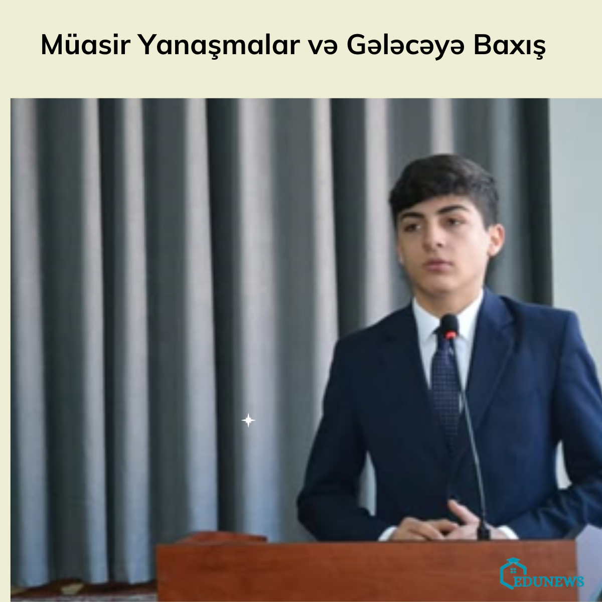 Müasir Yanaşmalar və Gələcəyə Baxış